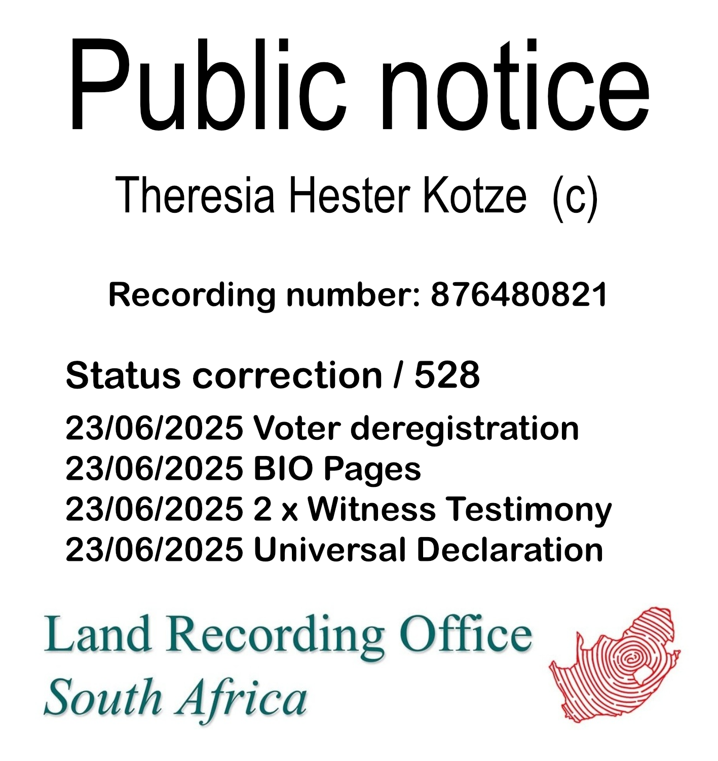 Public notice Theresia Hester Kotze (c) Recording number 876480821